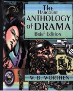 THE HARCOURT ANTHOLOGY OF DRAMA BRIEF EDITION