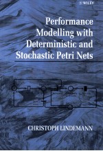 Performance Modelling with Deterministic and Stochastic Petri Nets