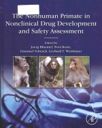 The nonhuman primate in nonclinical drug development and safety assessment