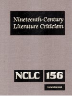 Nineteenth-Century Literature Criticism Volume 156