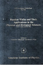 RANDOM WALKS AND THEIR APPLICATIONS IN THE PHYSICAL AND BIOLOGICAL SCIENCES