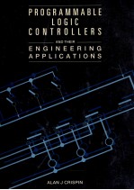 PROGRAMMABLE LOGIC CONTROLLERS AND THEIR ENGINEERING APPLICATIONS