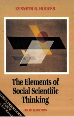 THE ELEMENTS OF SOCIAL SCIENTIFIC THINKING FOURTH EDITION