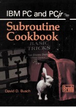 IBM PC AND PCjr SUBROUTINE COOKBOOK