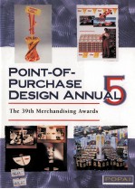 PIONT OF PURCHASE DESIGN ANNUAL 5  THE 39TH  MERCHANDISING AWARDS