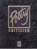 Poetry Criticism Volume 32