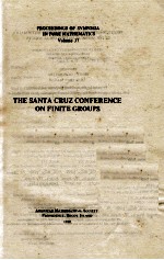 THE SANTA CRUAZ CONFERENCE ON FINITE GROUPS