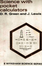 SCIENCE WITH POCKET CALCULATORS