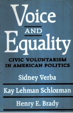 VOICE AND EQUALITY:CIVIC VOLUNTARISM IN AMERICAN POLITICS