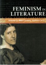 FEMINISM IN LITERATURE A Gale Critical Companion Volume 5: 20th Century