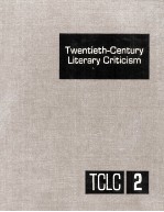 Twentieth-Century Literary Criticism Volume 2