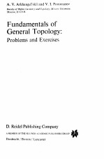 FUNDAMENTALS OF GENERAL TOPOLOGY:PROBLEMS AND EXERCISES