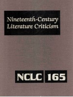 Nineteenth-Century Literature Criticism Volume 165