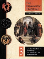 THE HUMANISTIC TRADITION 3 SECOND EDITION