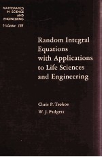 RANDOM INTEGRAL EQUATIONS WITH APPLICATIONS TO LIFE SCIENCES AND ENGINEERING