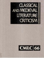 CLASSICAL AND MEDIEVAL LITERATURE CRITICISM Volume 66