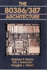 THE 80386/387 ARCHITECTURE