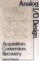 ANALOG I/O DESIGN Acquisition:Conversion:Recovery