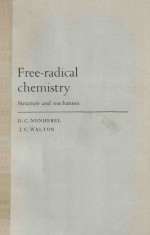 FREE-RADICAL CHEMISTRY STRUCTURE AND MECHANISM