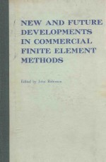 NEW AND FUTURE DEVELOPMENTS IN COMMERCIAL FINITE ELEMENT METHODS