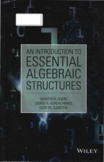 An introduction to essential algebraic structures