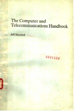 THE COMPUTER AND TELECOMMUNICATIONS HANDBOOK