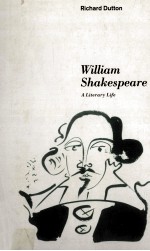 William Shakespeare A Literary Life