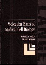 MOLECULAR BASIS IF MEDICAL CELL BIOLOGY