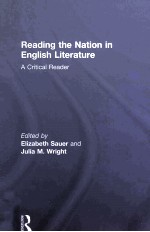 READING THE NATION IN ENGLISH LITERATURE:A CRITICAL READER