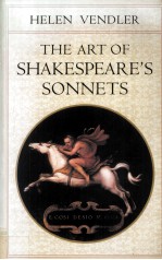 The Art of SHAKESPEARE'S SONNETS