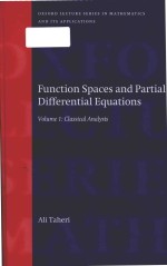 Function spaces and partial differential equations Volume 1: Classical Analysis