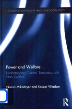 Power and Welfare Understanding Citizens' Encounters with State Welfare