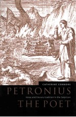 Petronius the poet Verse and literary tradition in the Satyricon