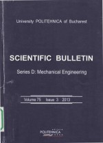 University Politehnica of Bucharest Scientific Bulletin Founded in 1929 Series D: Mechanical Enginee