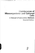 MAINTENANCE OF MICROORGANISMS AND CULTURED CELLS