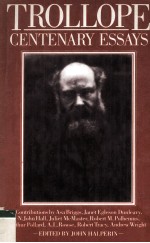 TROLLOPE CENTENARY ESSAYS