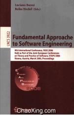 Lecture Notes in Computer Science 3922 Fundamental Approaches to Software Engineering 9th Internatio