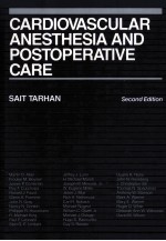 CARDIOVASCULAR ANESTHESIA AND POSTOPERATIVE CARE