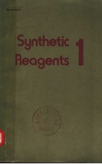 SYNTHETIC REAGENTS  VOLUME 1