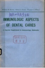 IMMUNOLOGIC ASPECTS OF DENTAL CARIES  (A SPECIAL SUPPLEMENT TO LMMUNOLOGY ABSTRACTS)