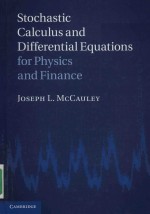 Stochastic calculus and differential equations for physics and finance