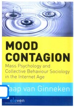 Mood Contagion Mass Psychology and Collective Behavior Sociology in the Internet Age