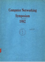 COMPUTER NETWORKING SYMPOSIUM 1982