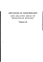 ADVANCES IN ENZYMOLOGY  VOLUME 34