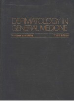 DERMATOLOGY IN GENERALMEDICINE TEXTBOOK AND ATLAS THIRD EDITION (一）