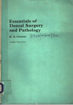 ESSENTIALS OF DENTAL SURGERY AND PATHOLOGY  THIRD EDITION