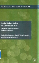 Social Vulnerability in European Cities The Role of Local Welfare in Times of Crisis