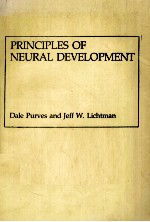 PRINCIPLES OF NEURAL DEVELOPMENT