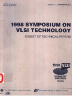 1998 SYMPOSIUM ON VLSI CIRCUITS  DIGEST OF TECHNICAL PAPERS  TECHNOLOGY SYMPOSIUM