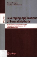 Lecture Notes in Computer Science 4313 Leveraging Applications of Formal Methods First International